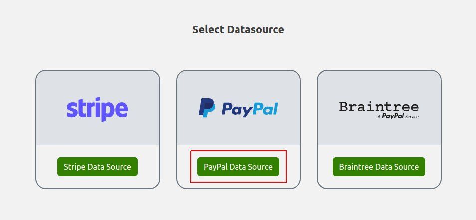 Select PayPal for the Data Source